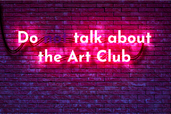 First Rule Of Art Club